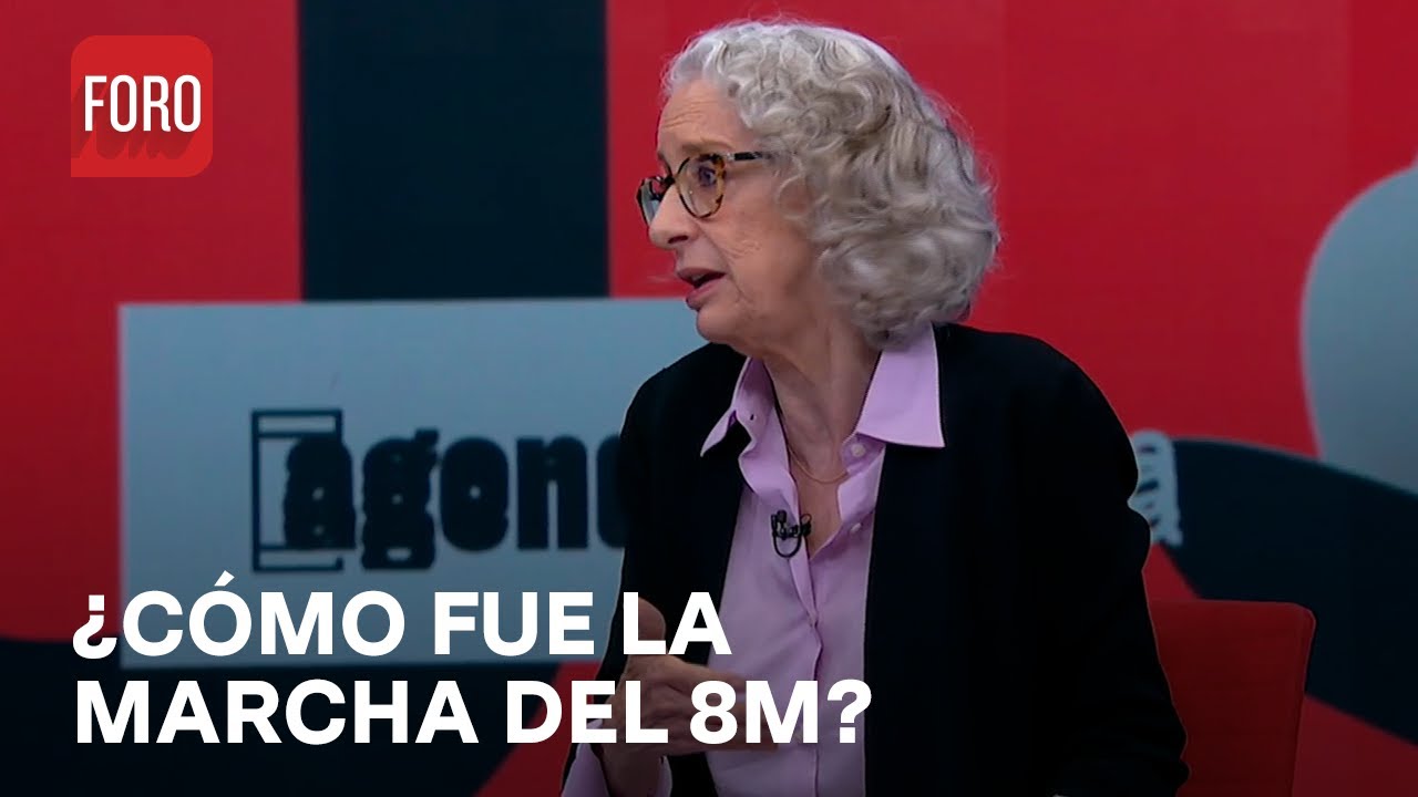 Marcha del 8M 2023 en CDMX: Análisis de Marta Lamas - Agenda Pública