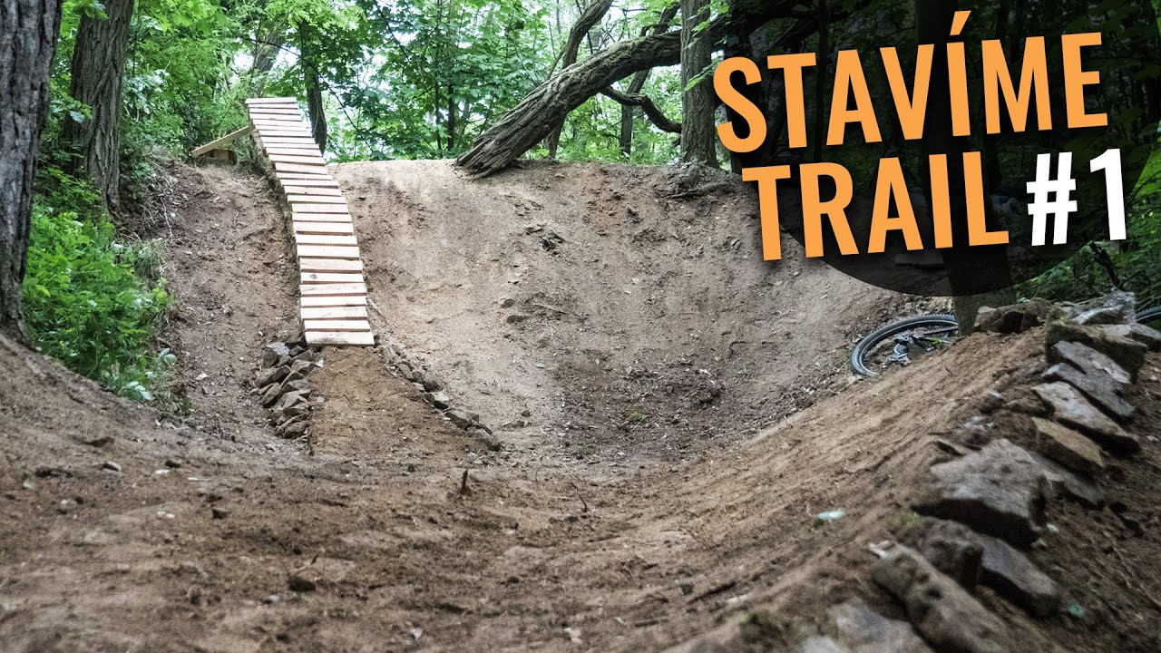 ZAČÍNÁME STAVĚT NÁŠ NOVÝ TRAIL! #1