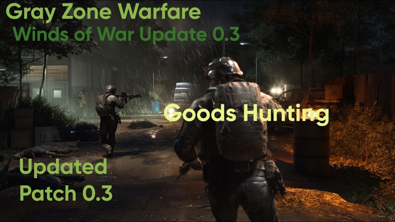 Gray Zone Warfare 0.3 Update - Gunny - Goods Hunting Task (Mithras)
