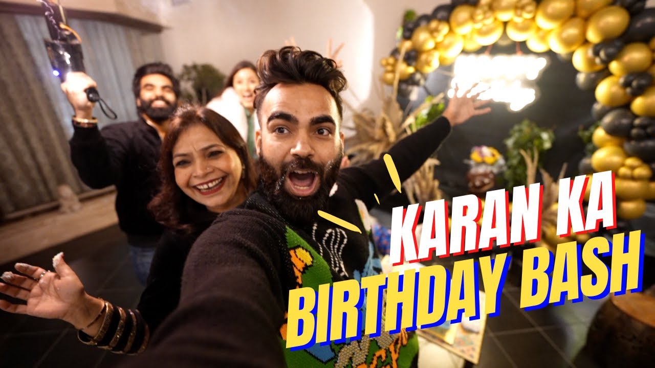 Karan Ka Birthday Bash 😍