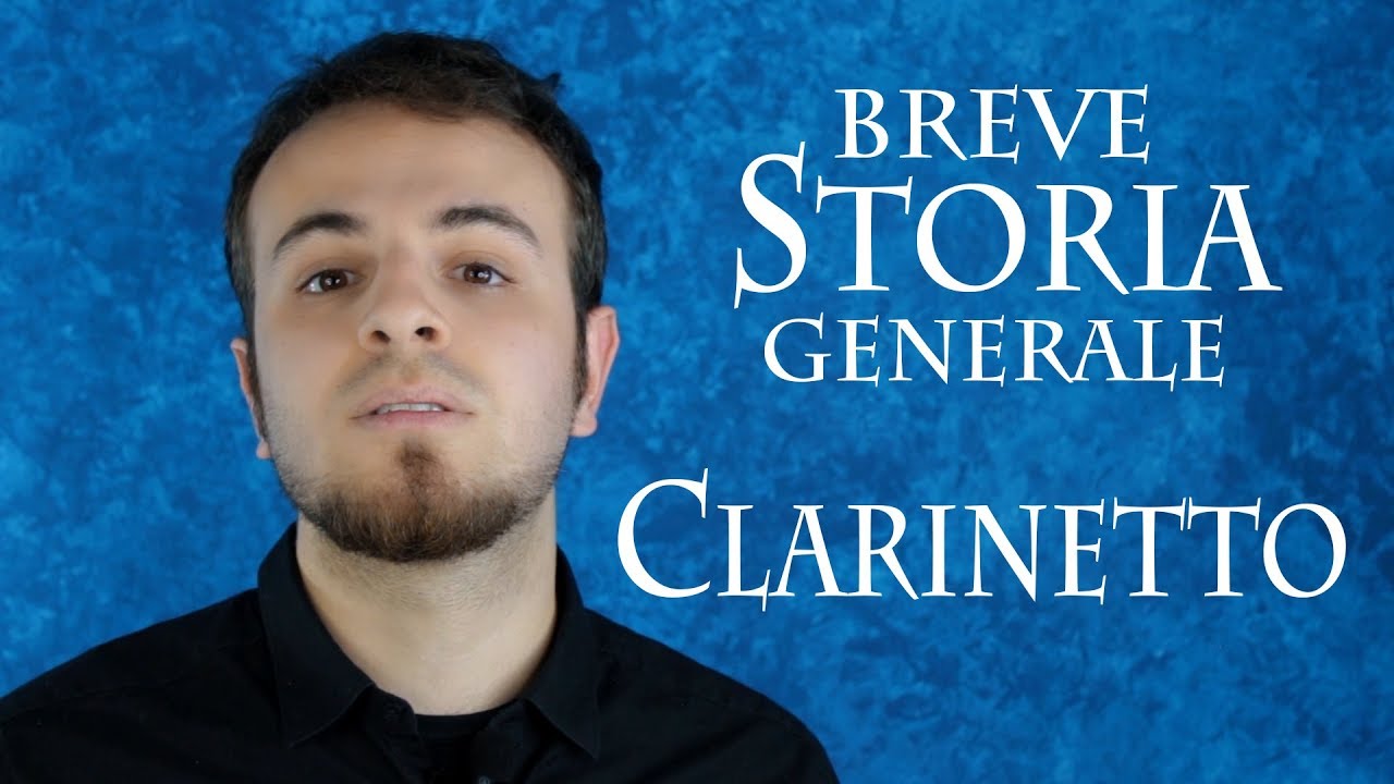 CLARINETTO - breve storia generale