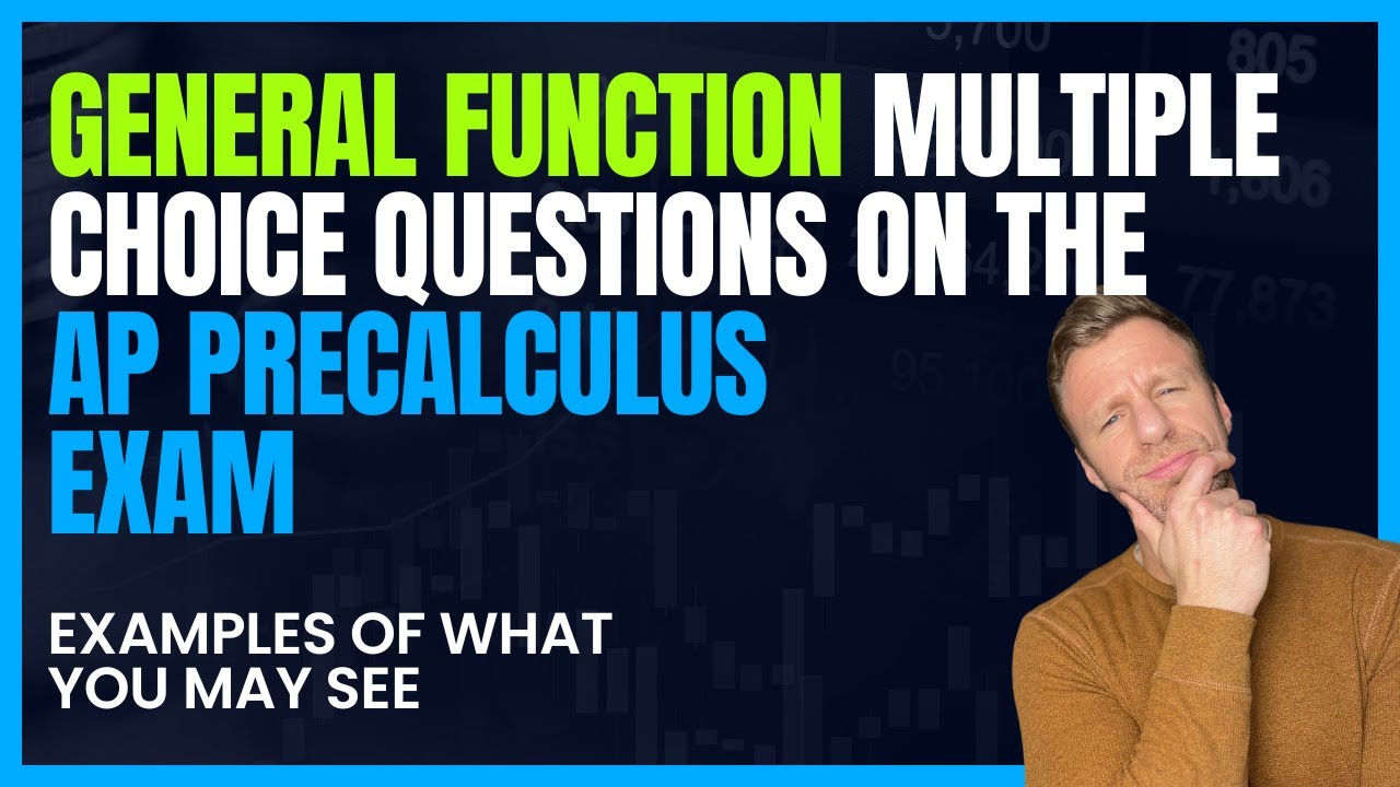 AP Precalculus- General Function Analysis Practice Multiple Choice Questions