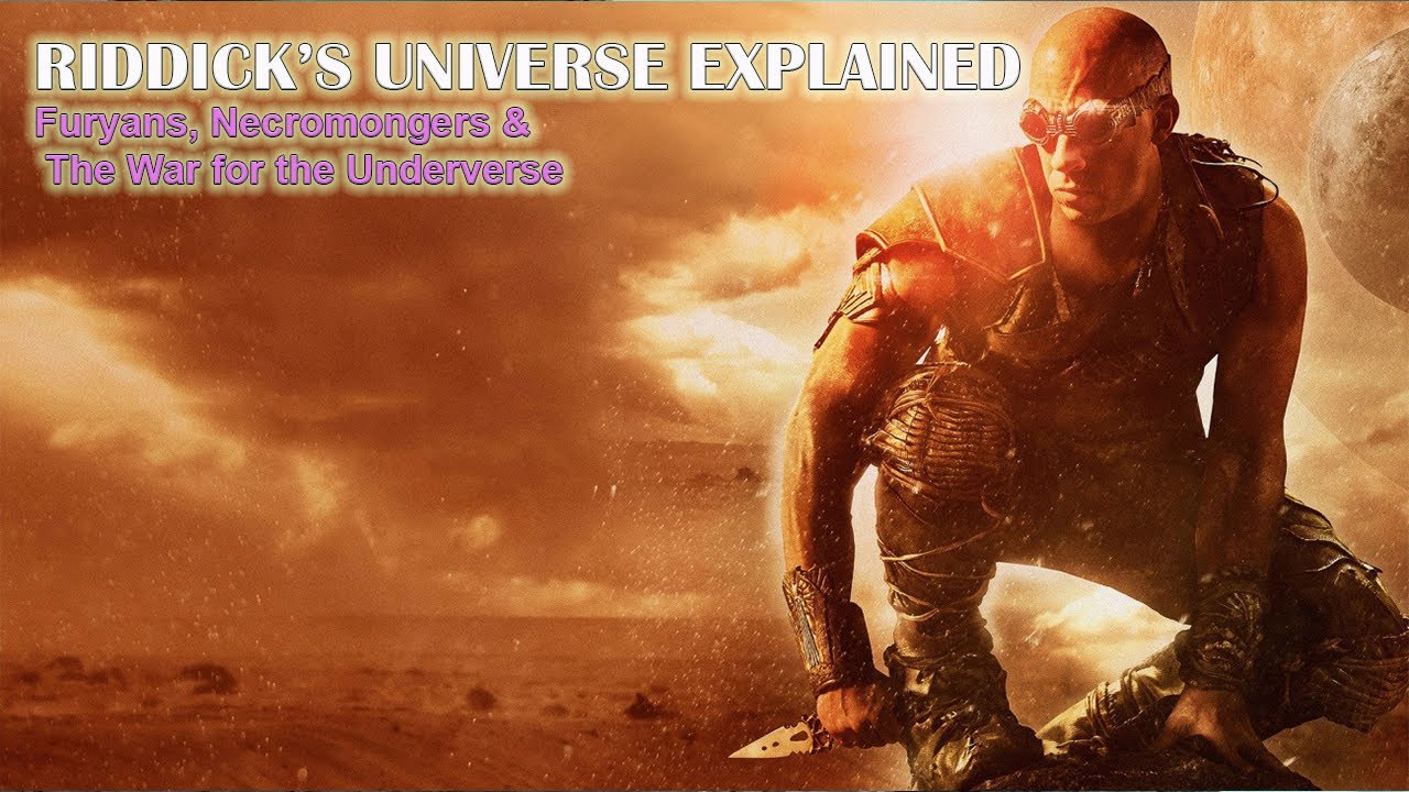Riddick’s Universe EXPLAINED Necromongers, @UniversalPictures s@revolutionstudios813