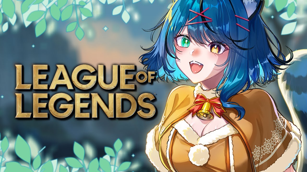 【 LEAGUE OF LEGENDS 】christmas in june!! yahhhhhh~ ♡ 🤓 🔧 【Mischief.EVE | EVE.EXE】