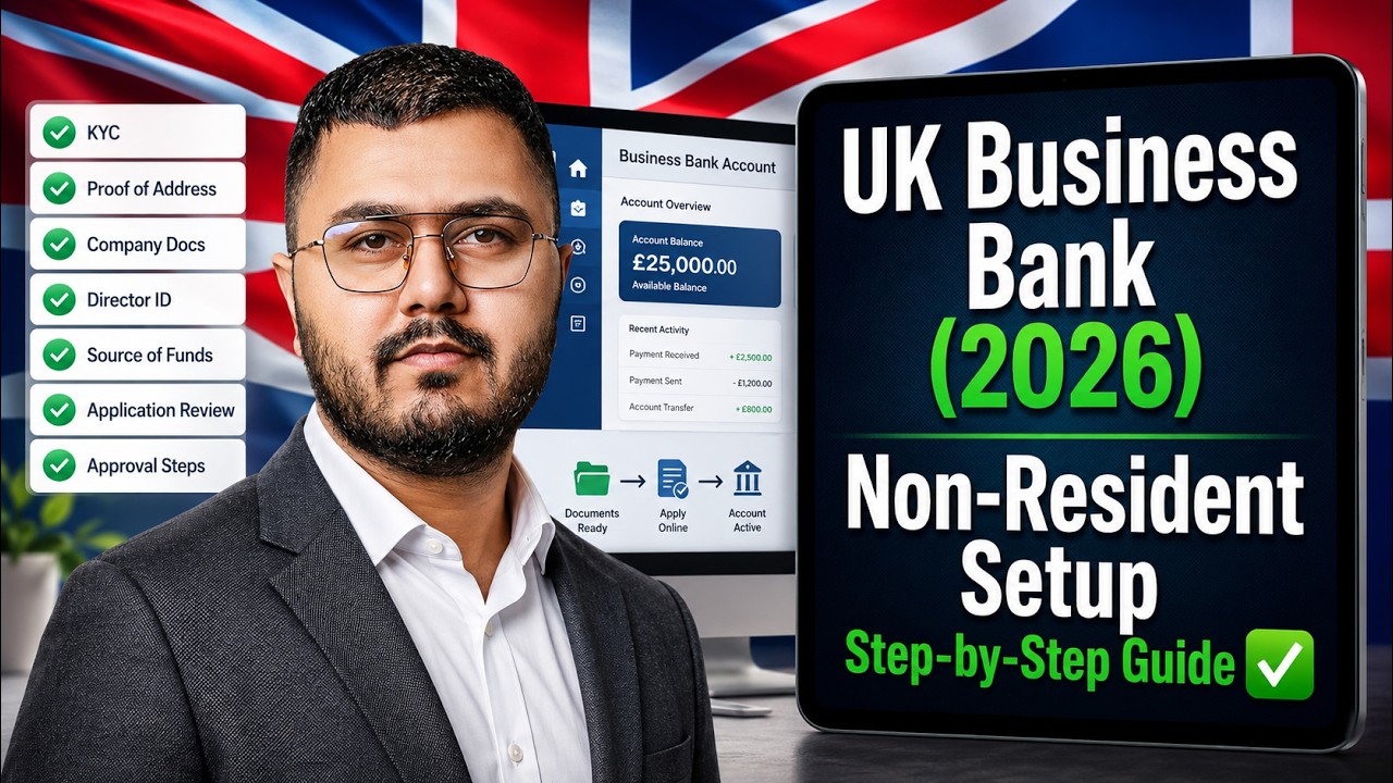 How to Open a UK Business Bank Account as a Non-Resident (2026 Guide) ✅