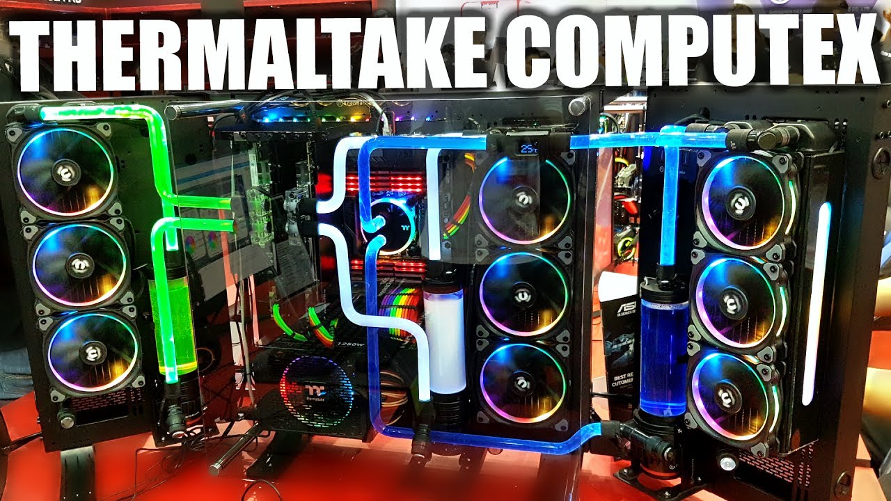 Thermaltake Booth Computex - New Products & Water Cooled PC Builds