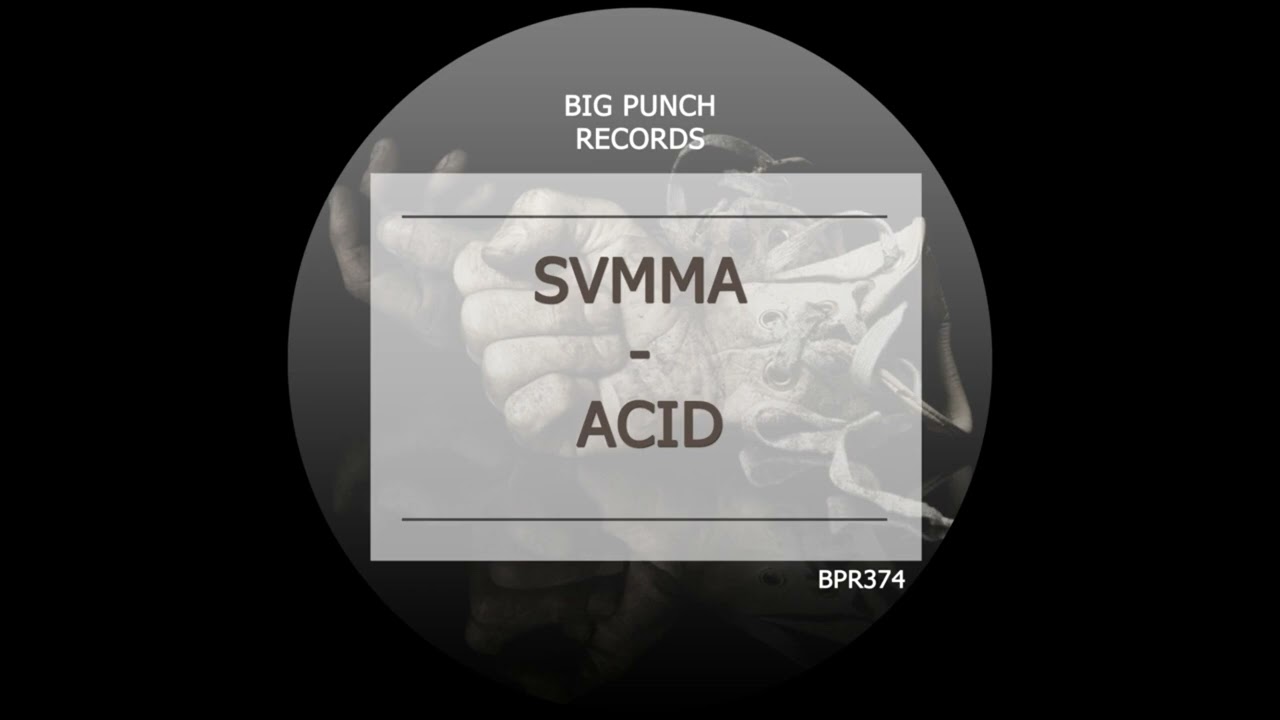 SVMMA - Acid (Original Mix)