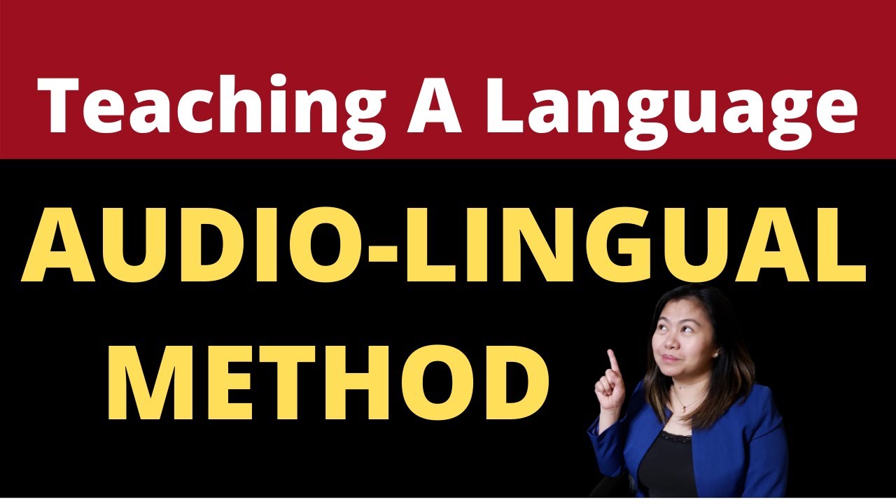 Audio-Lingual Method in Teaching a Language