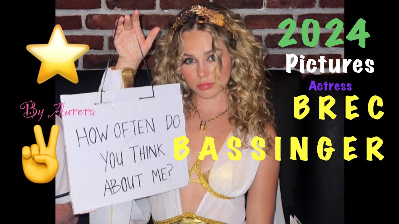 ⭐️Brec Bassinger ⭐️2024💜