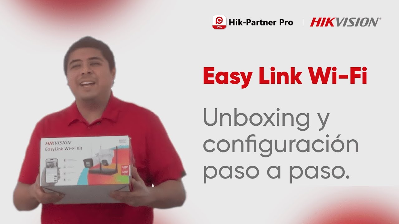 Nuevo Kit Easy Link WiFi: Unboxing y configuración paso a paso en Hik-Partner Pro