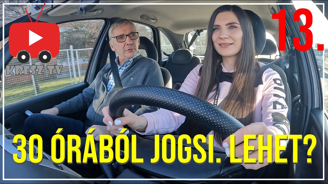 Jogosítvány 30 órából. Lehet? Vagy csak álom? 13.rész - egy sikertelen próbavizsga