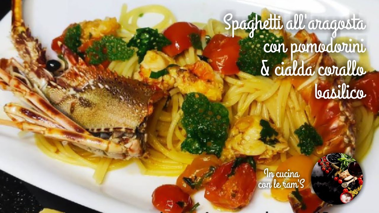 Spaghetti all'aragosta con pomodorini & cialda corallo al basilico