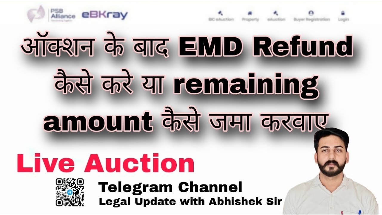 How to Get Your EMD Refund and Pay the Remaining 25% in eBkray Auctions