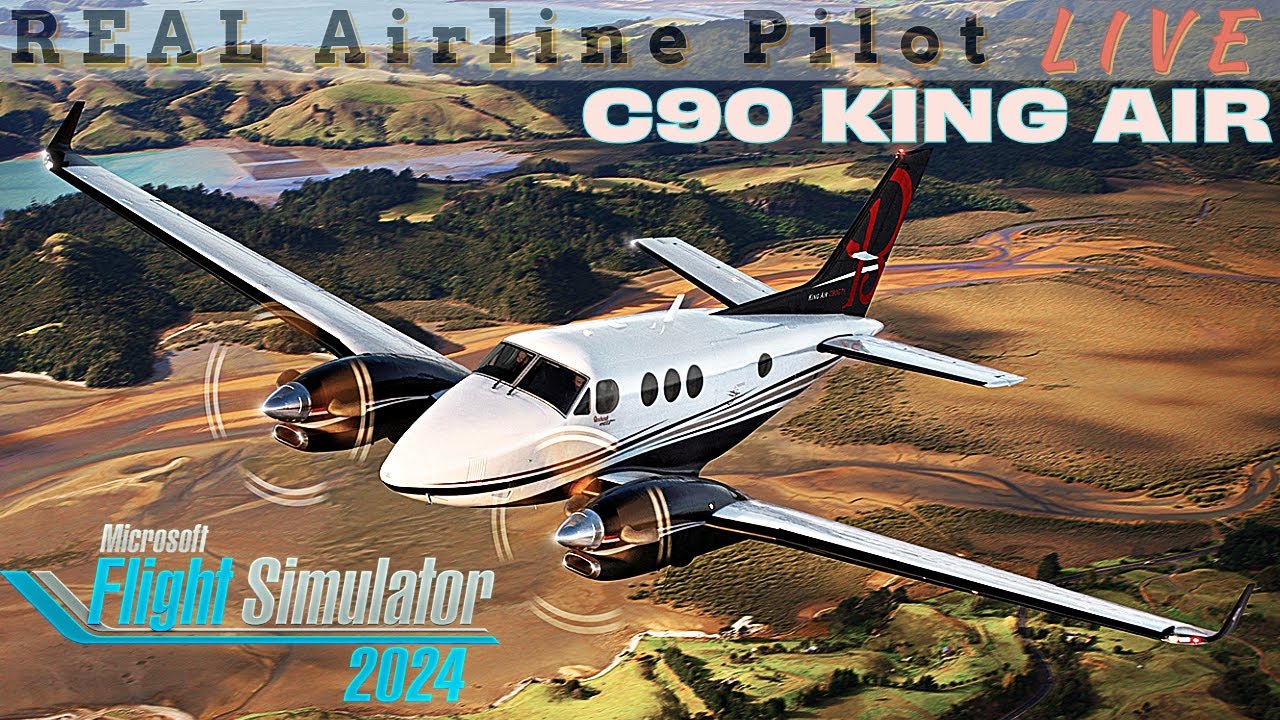 Real Pilot Flies MSFS 2024! | King Air C90GTX | As real is it Gets! | #msfs2024 #kingair #msfs