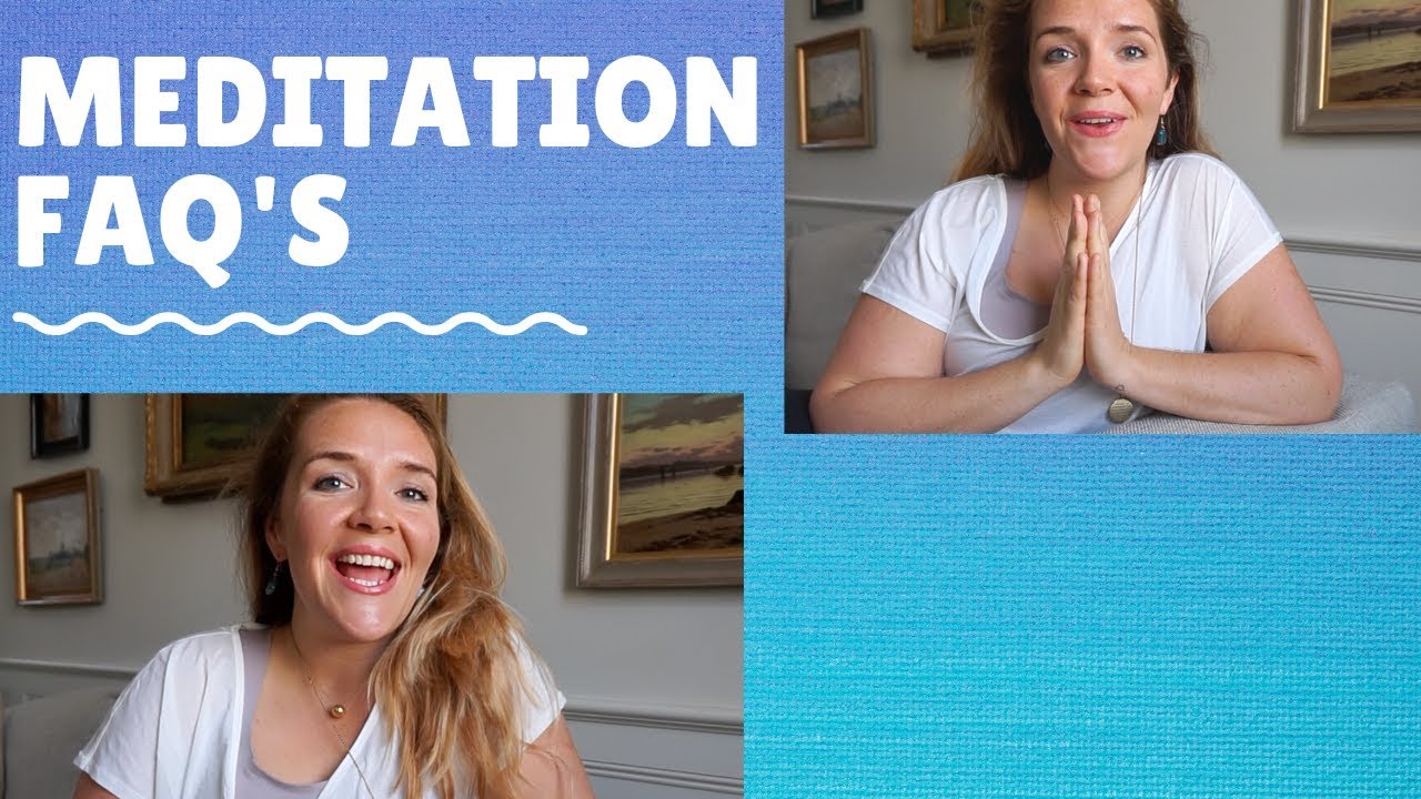Meditation Problems Busted! Mindfulness FAQs