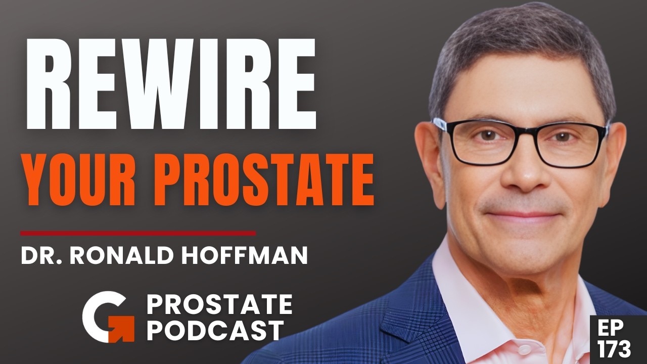 The Real Secret to Prostate Health & Longevity with Dr. Ronald Hoffman - 173