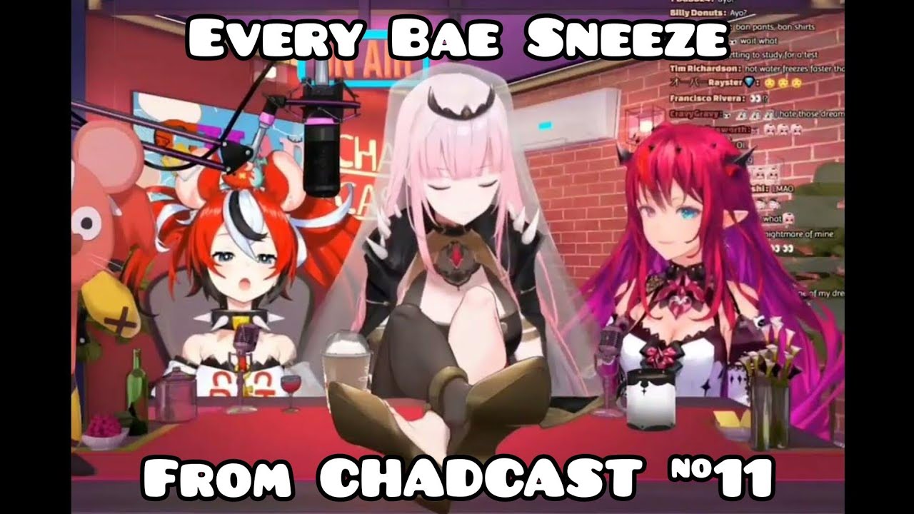 Every Bae Sneeze (From CHADCAST #11)