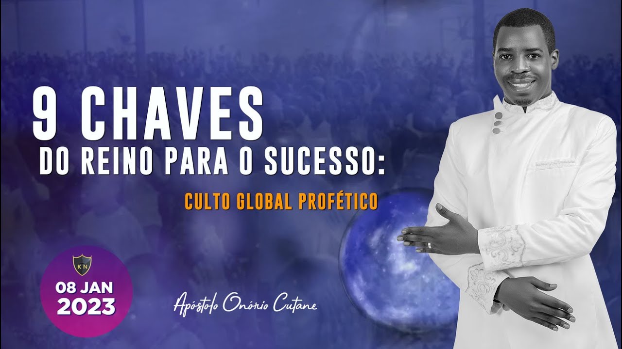 9 Chaves do Reino para o Sucesso - Apostolo Onório Cutane