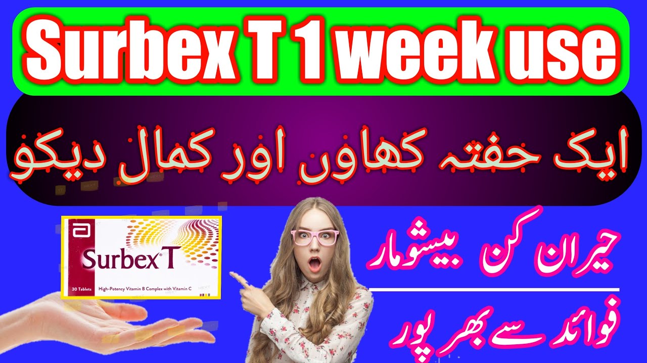 Surbex t tablet how to use surbex t high.potency vitamin b complex with vitamin c benefits urdu