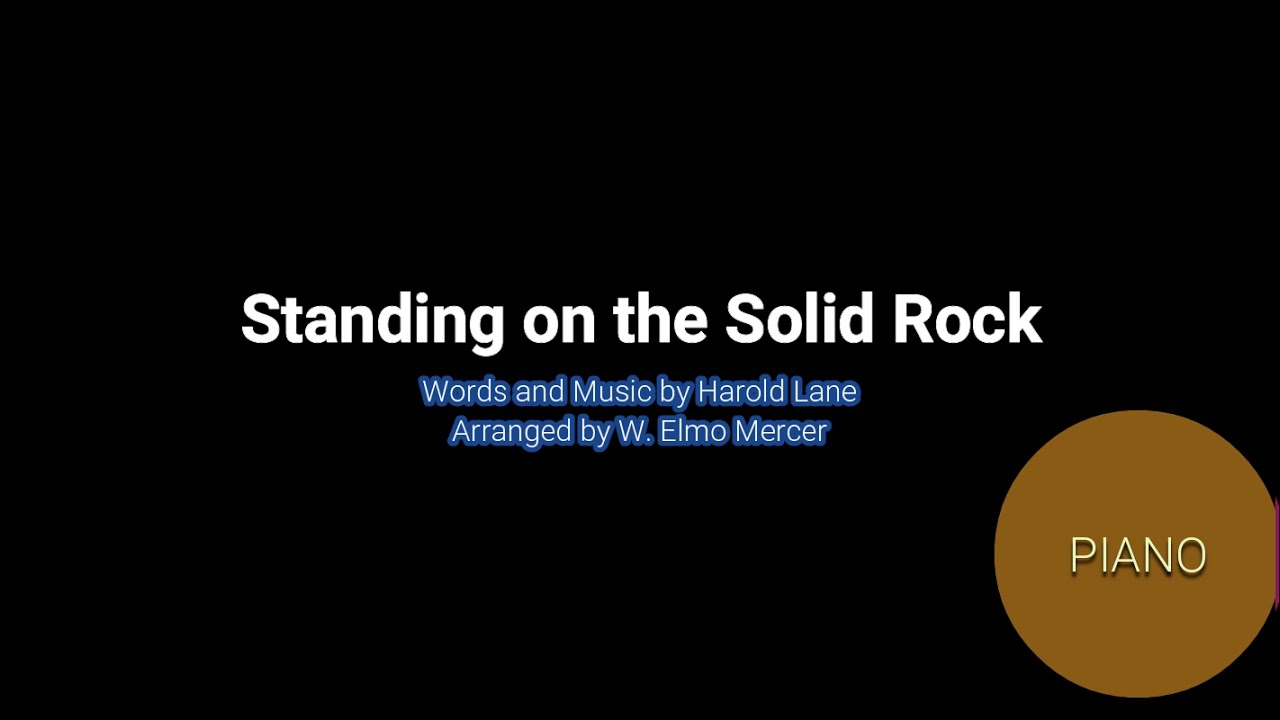 Standing on the Solid Rock | Piano | Accompaniment | Lyrics