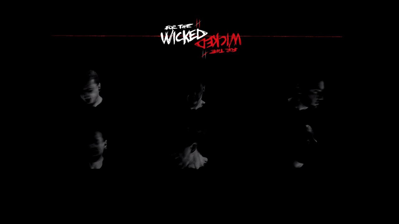 For The Wicked - Sick