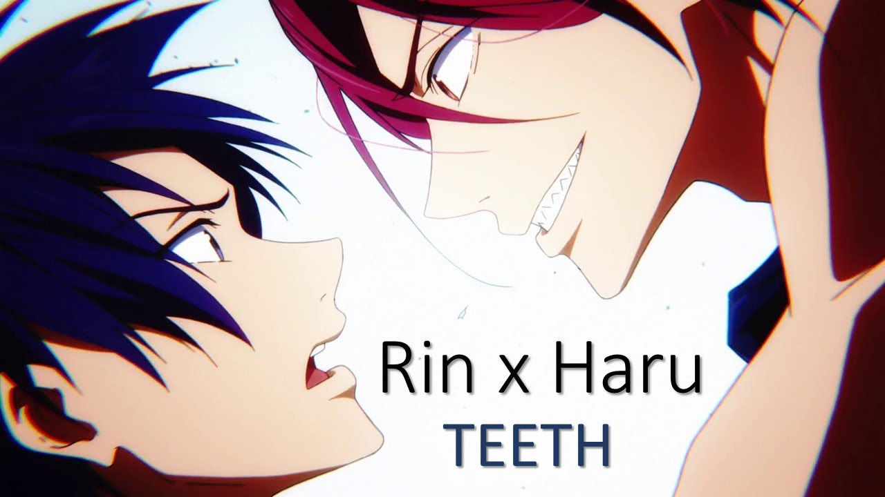 Rin x Haru (𝐑𝐢𝐧𝐡𝐚𝐫𝐮) ✦Teeth✦ 𝓕𝓻𝓮𝓮!【𝐀𝐌𝐕】