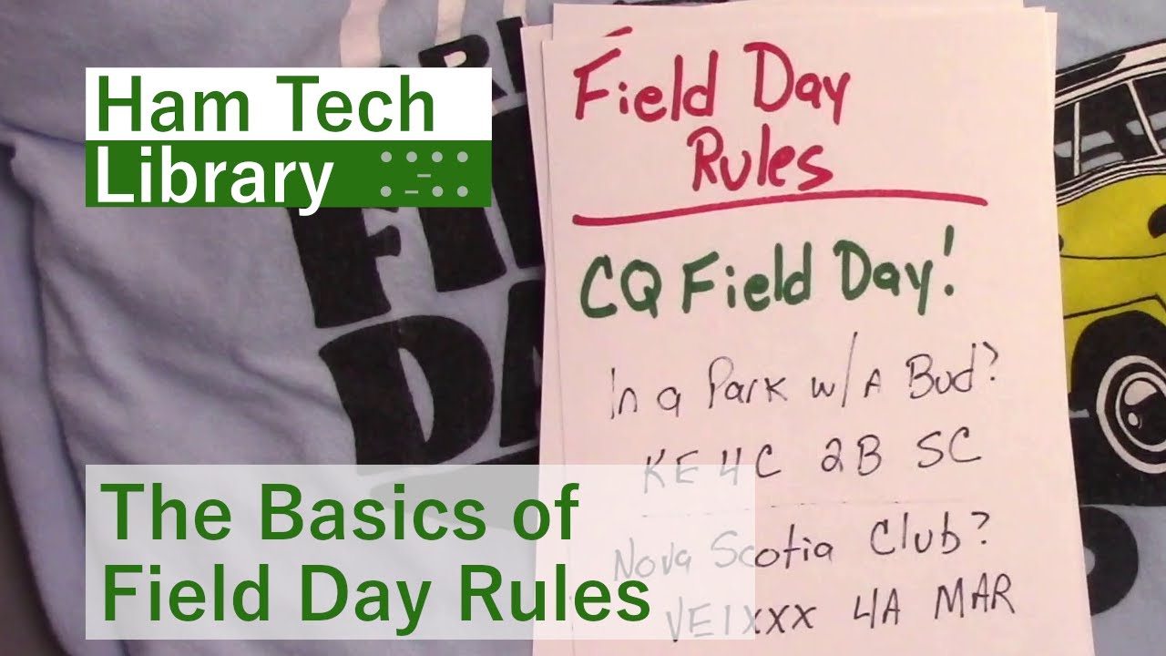 The Basics of Field Day Rules [HTL-12]