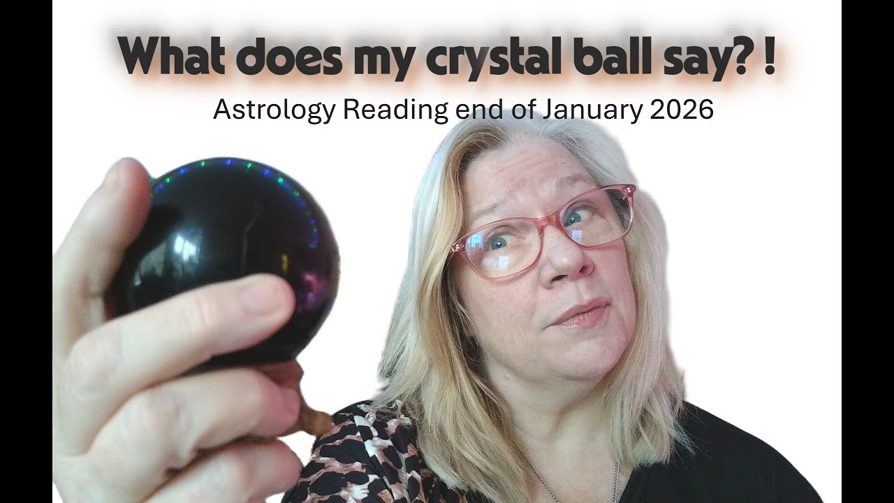 The Planets according to Anita - My Crystal Ball Astrology Reading January 2026