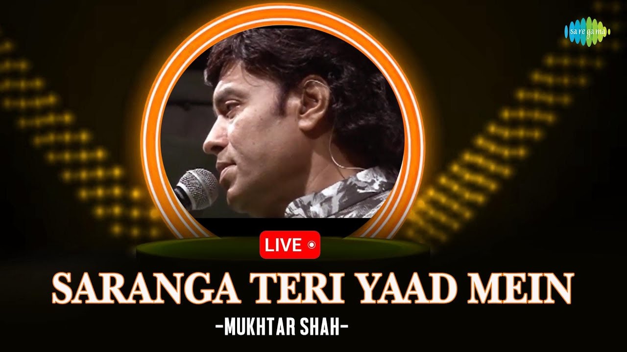 Saranga Teri Yaad Mein - Live | Mukhtar Shah | Hindi Song Recreation | Saregama Open Stage