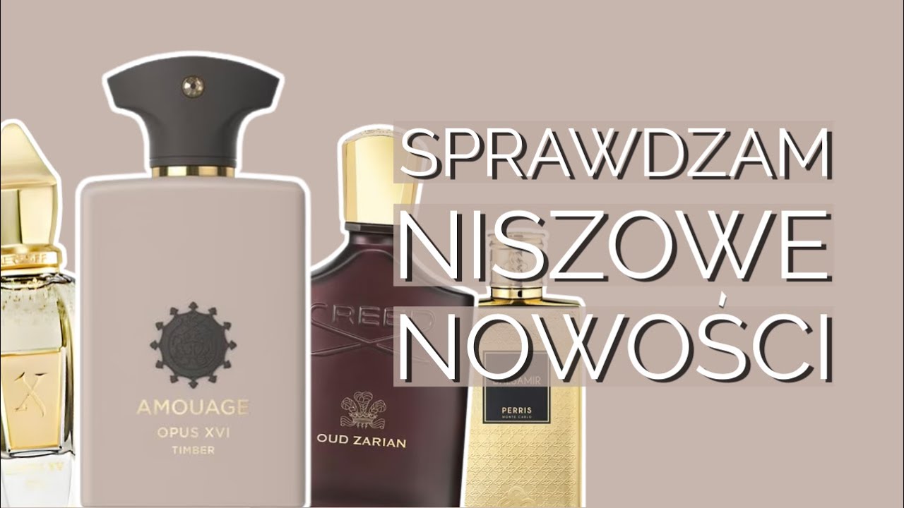 co nowego w niszy? | Amouage Timber / Creed Oud Zarian / Xerjoff Louis XV / PMC Balsamir