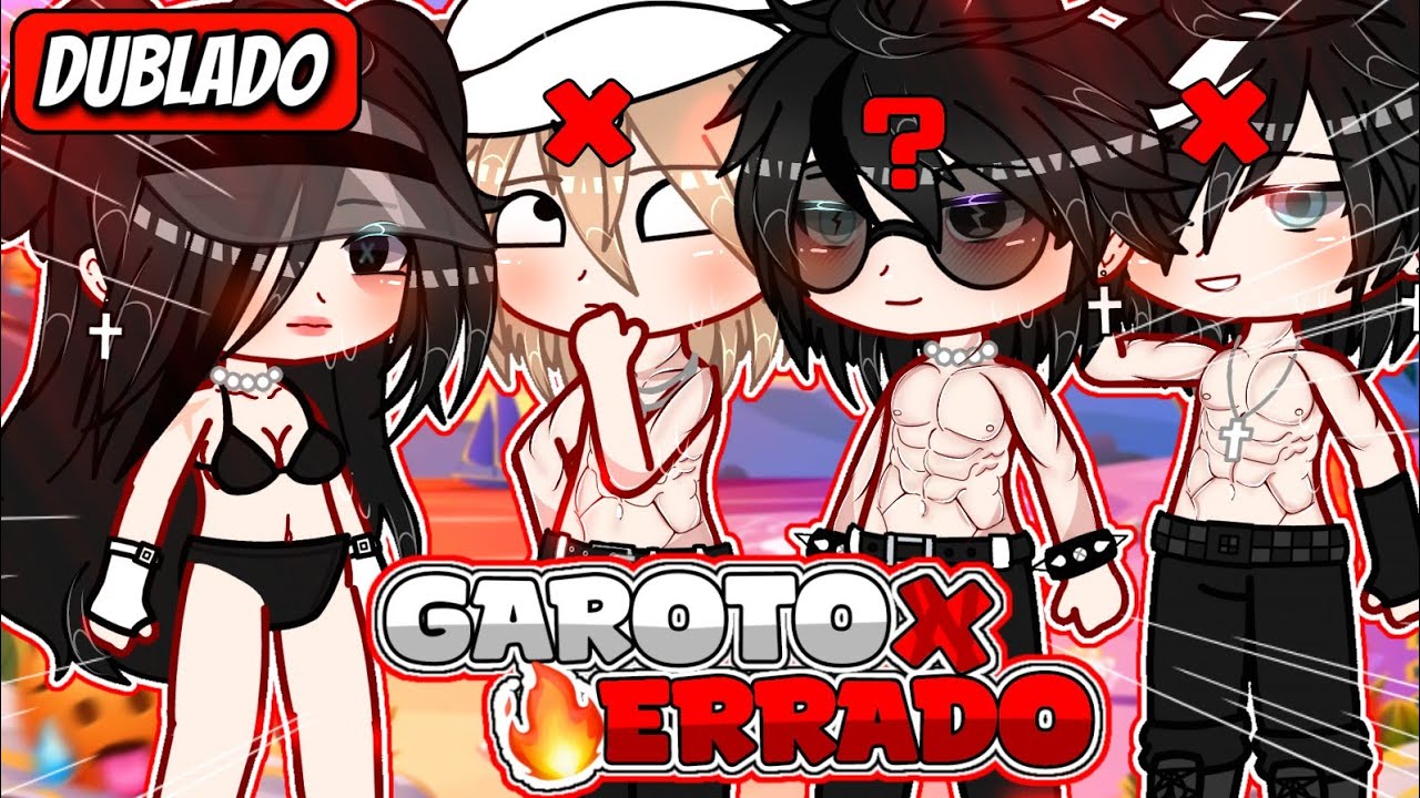 | Garoto Errado | Mini Filme (DUBLADO) Gacha Life