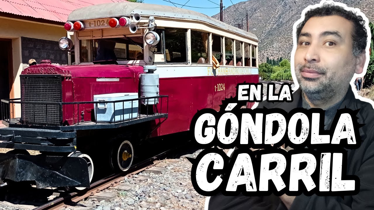 LAS VÍAS DEL TREN TRASANDINO de  LOS ANDES a RÍO BLANCO