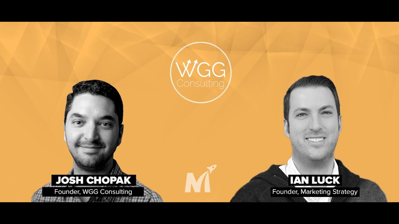 Marketing Strategy Talk w/ Josh Chopak @WGG Consulting