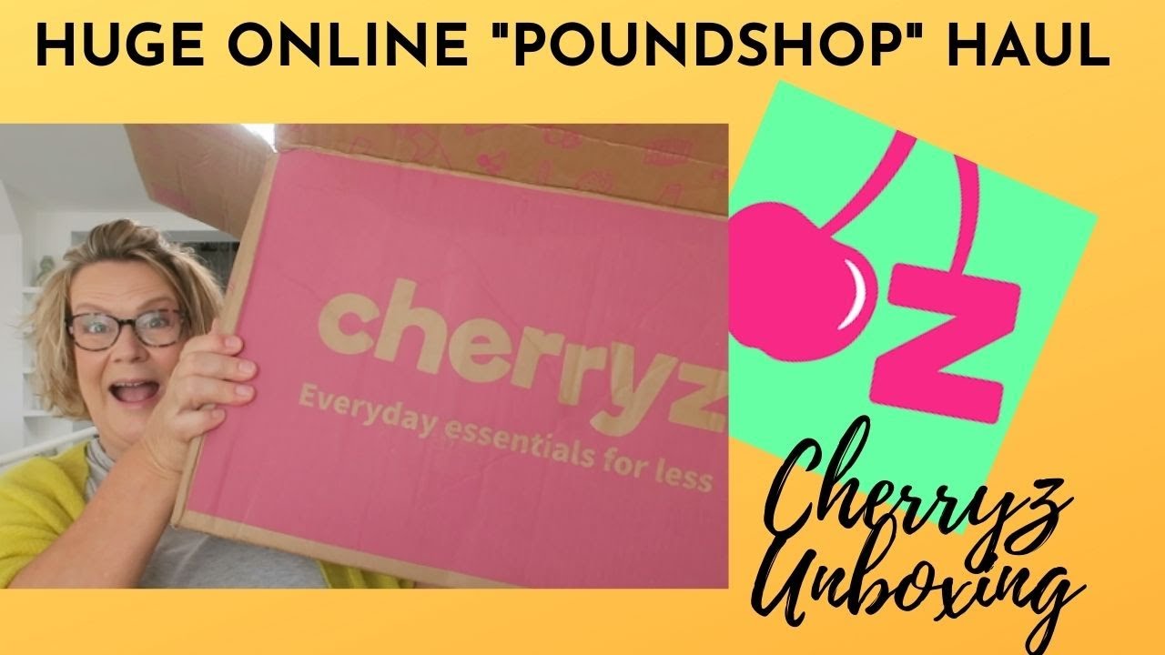 Huge Online Poundshop Haul - Cherryz Unboxing