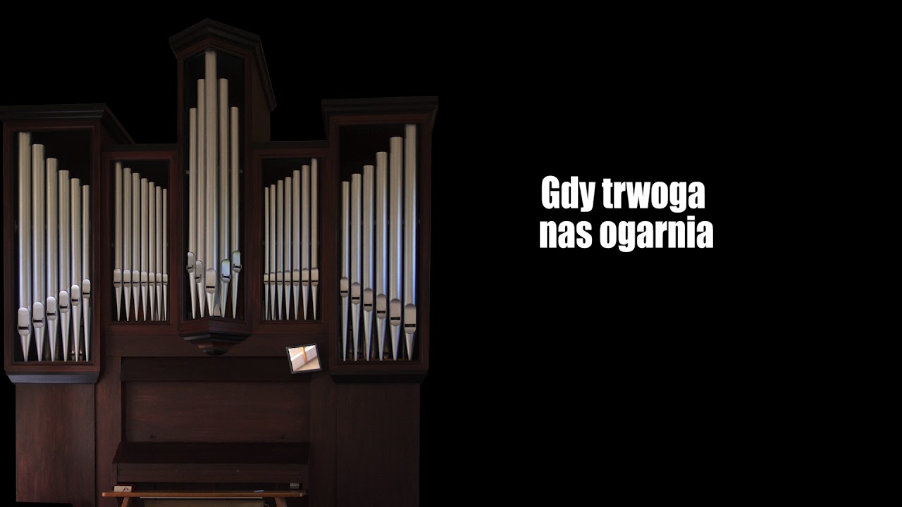 Gdy trwoga nas ogarnia