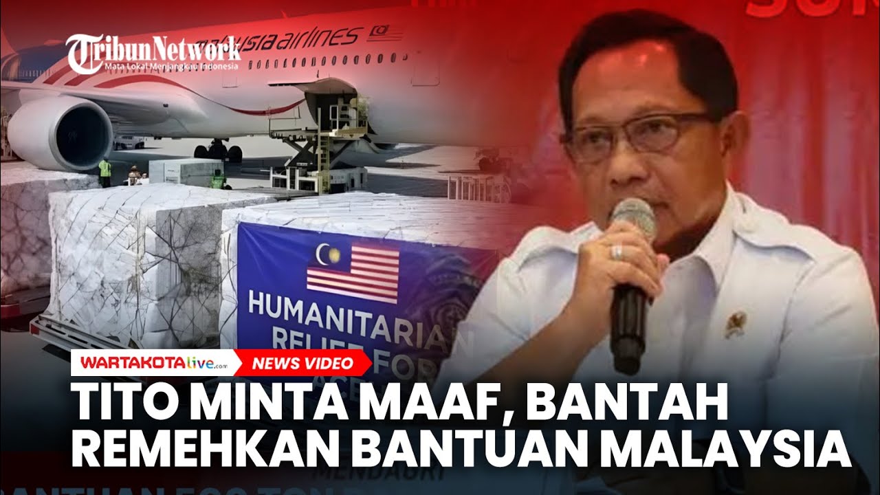 Mendagri Tito Minta Maaf atas Kesan Remehkan Bantuan Malaysia