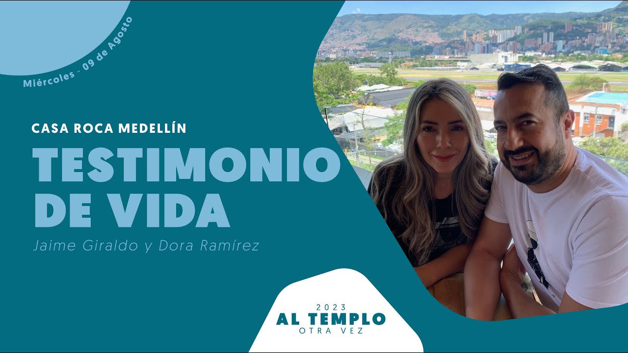 Un testimonio de vida - Jaime Giraldo y Dora Ramírez. Casa Roca Medellín. 9 Agosto  2023