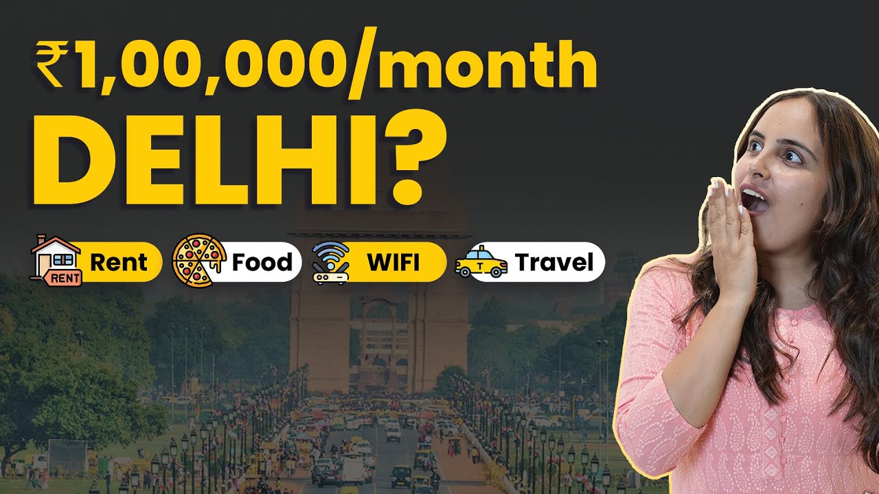 Cost of living in Delhi | How Expensive is Delhi?