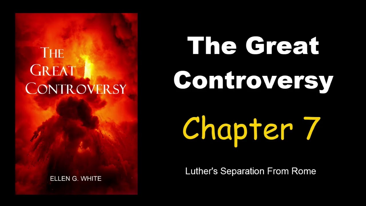 The Great Controversy   Chapter 7
