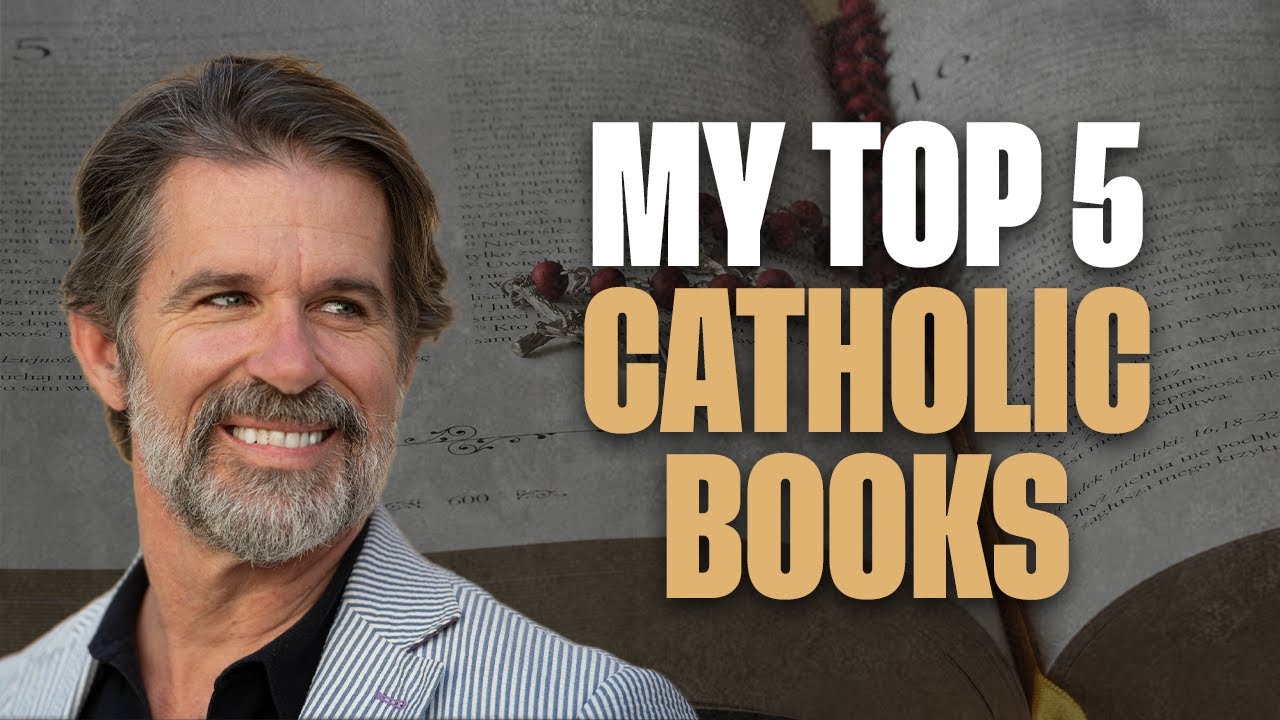 5 Books Every Catholic Should Read to Deepen Their Faith