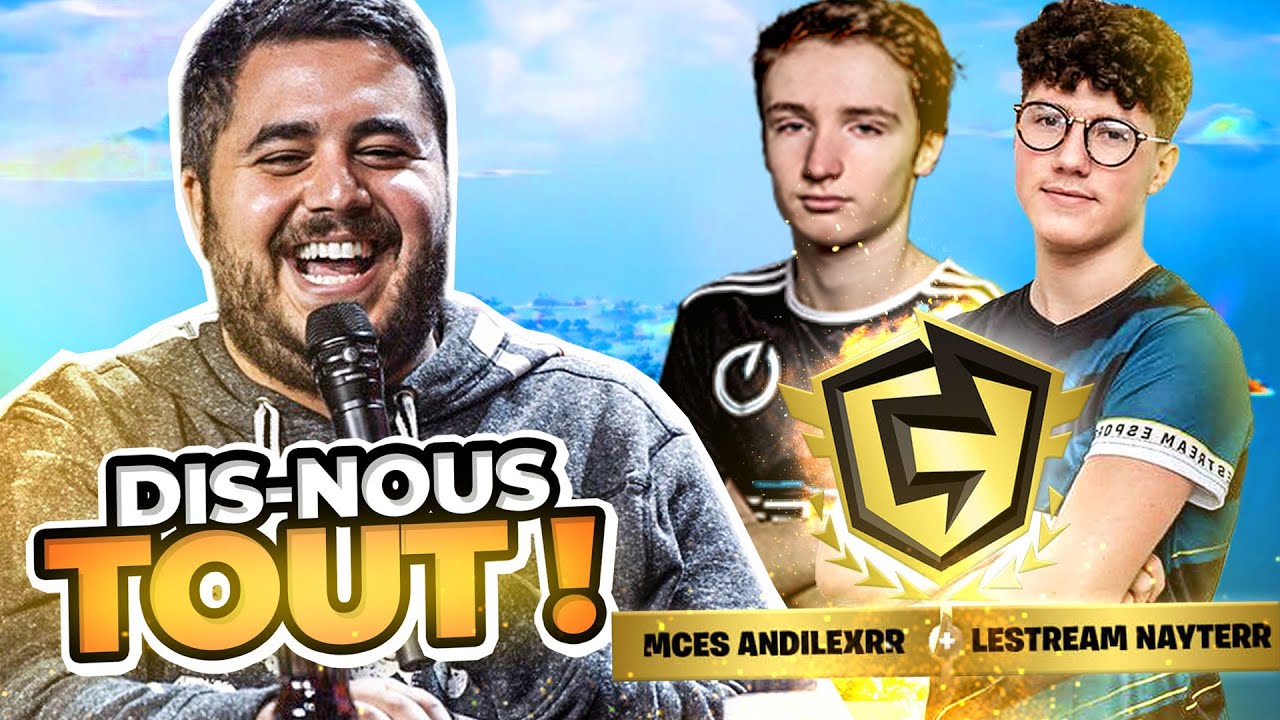📢 DITES-NOUS TOUT NAYTE & ANDILEX ! (Champions d'Europe de Fortnite)