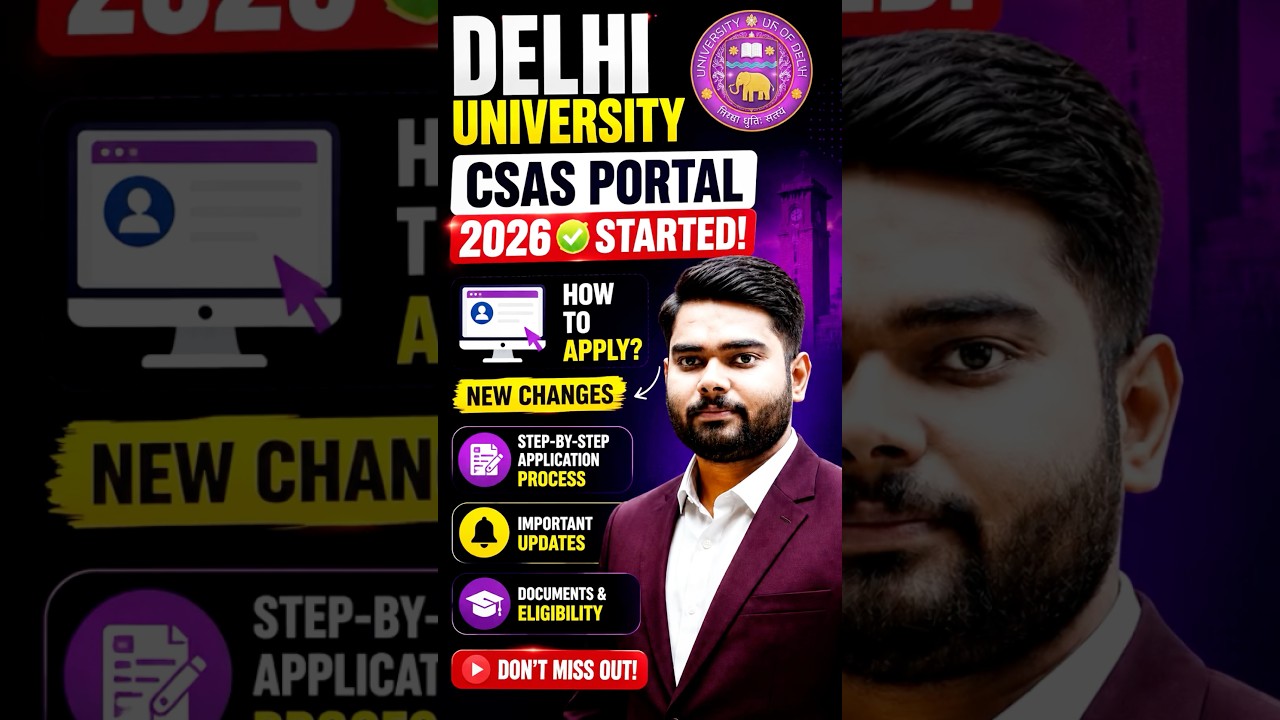 Delhi University CSAS Portal 2026 Released? 😳 When Will the DU CSAS Portal Open? | DU CSAS Latest...