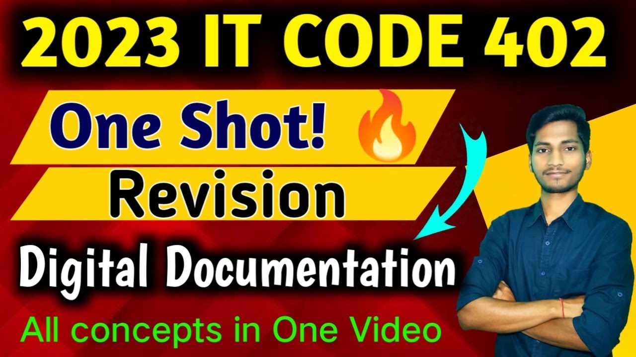 Digital Documentation Class 10 | One Shot Revision| IT CODE 402 | Unit 1 It code 402 Complete Notes