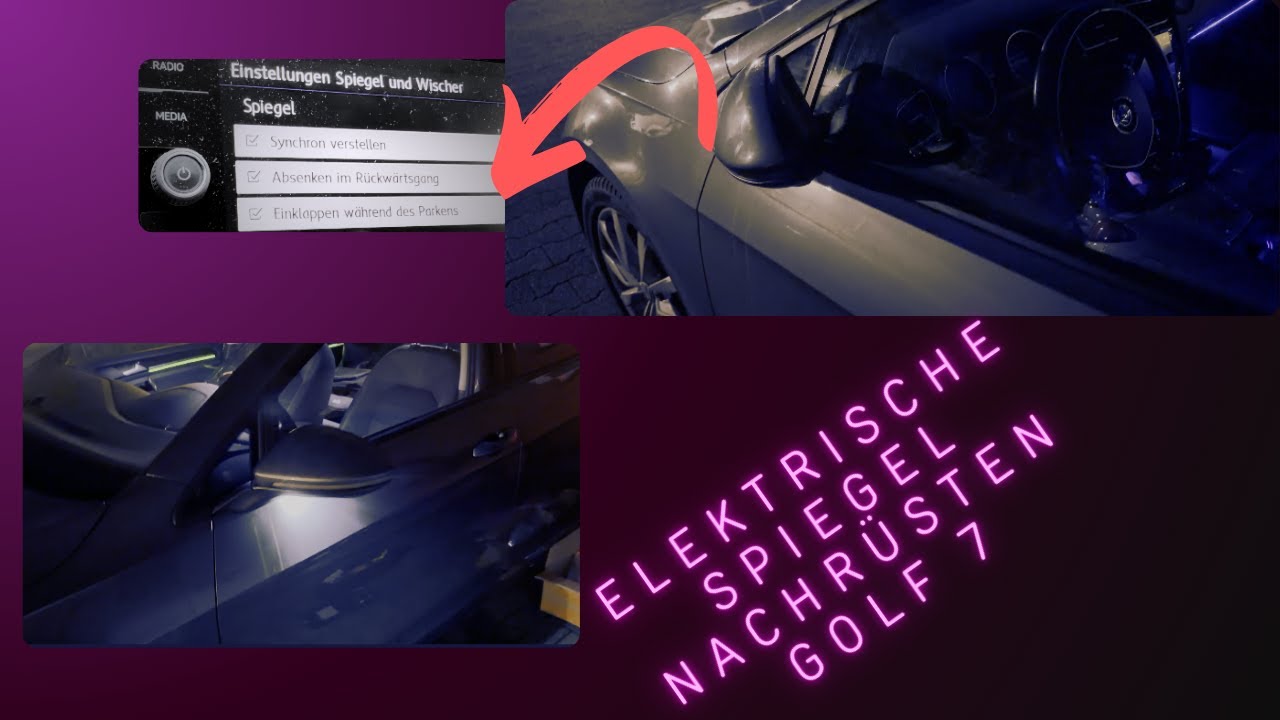 Golf 7 Elektrische Spiegel nachrüsten