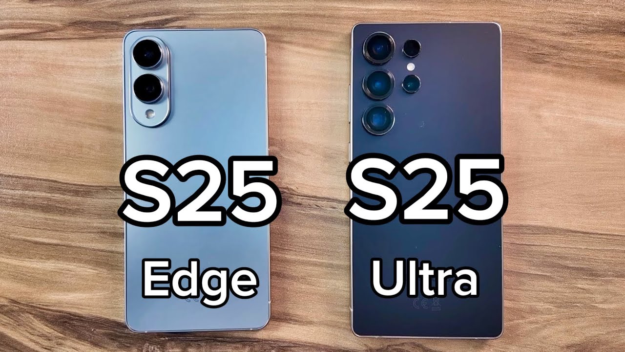 Samsung Galaxy S25 Edge vs Samsung Galaxy S25 Ultra