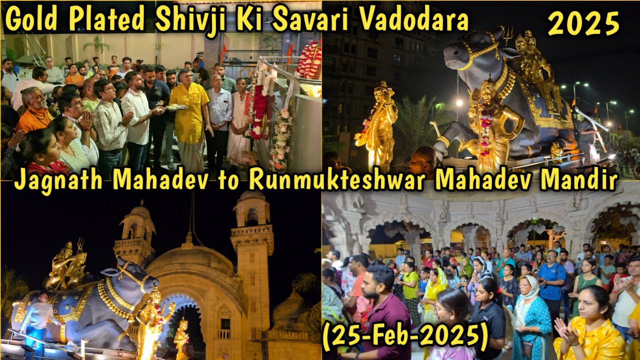 Gold Plated Shivji Ki Savari Vadodara 2025 | Shri Jagnath Mahadev to Runmukteshwar Mahadev Mandir