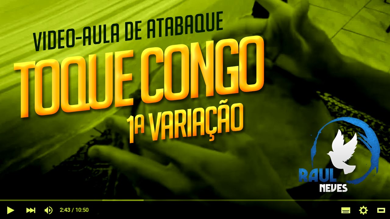 Vídeo Aula de Atabaque - Toque Congo / 1ª Variação (Resumão)