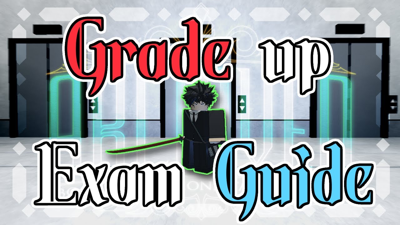 Roblox Archived | Grade up Exam Guide