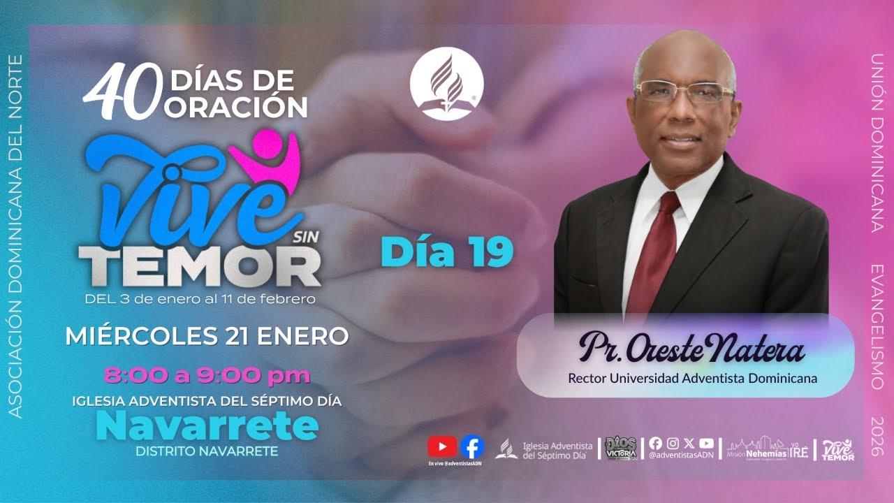 Día 19: Vive Sin Temor | 40 Días de Oración - Pr. Oreste Natera