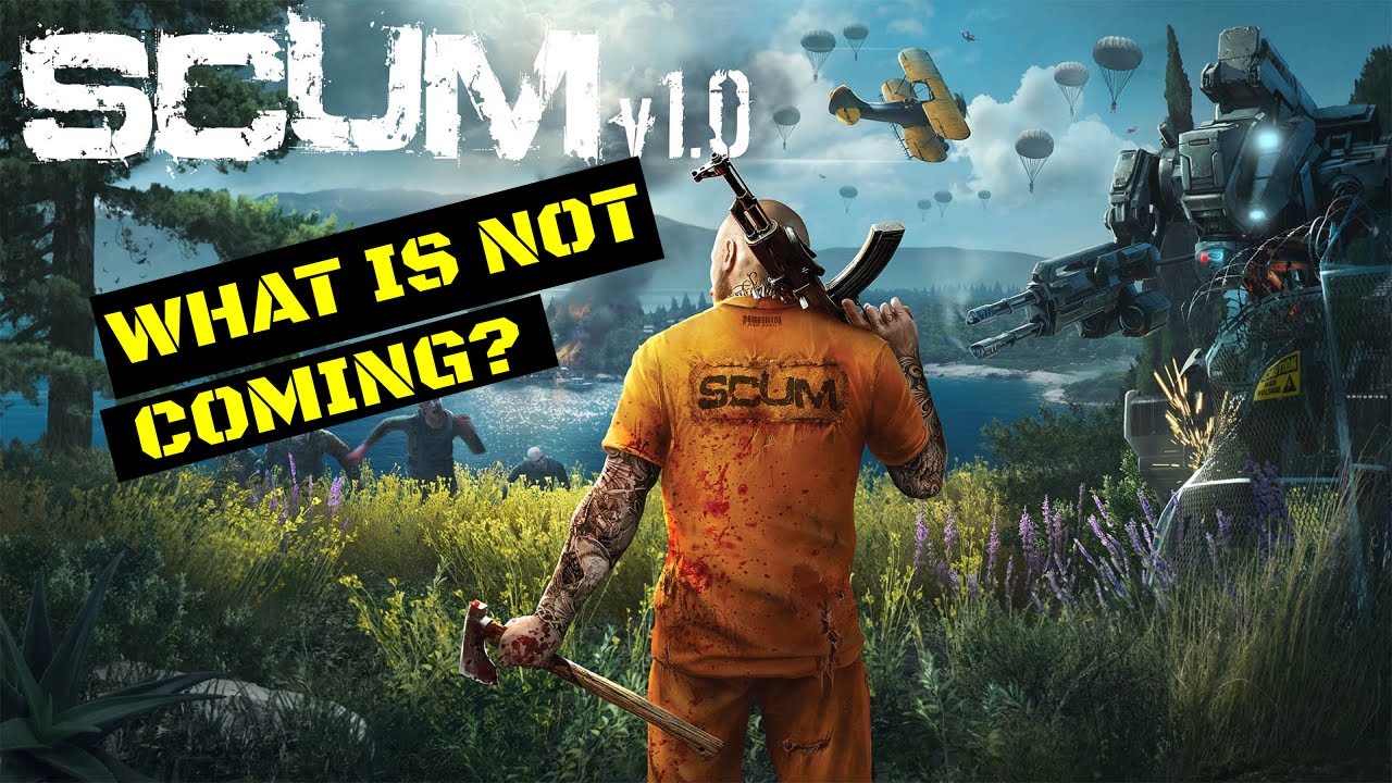 What was promised, and what we got - SCUM 1.0 Release date